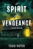 A Spirit of Vengeance