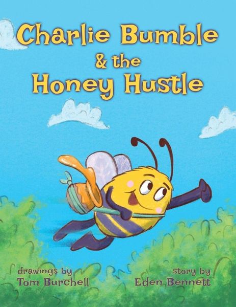 Charlie Bumble & the Honey Hustle Charlie Bumble & the Honey Hustle