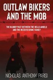 Outlaw Bikers and the Mob