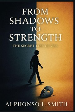 From Shadows To Strength - Alphonso, L Smith