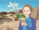 Juju and the Christmas Pyramid