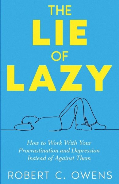 The Lie of Lazy The Lie of Lazy