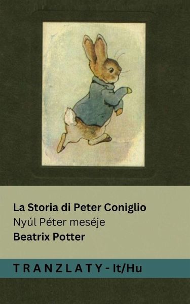 La Storia di Peter Coniglio / Nyúl Péter meséje
