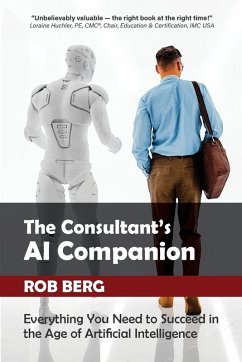 The Consultant's AI Companion - Berg, Rob