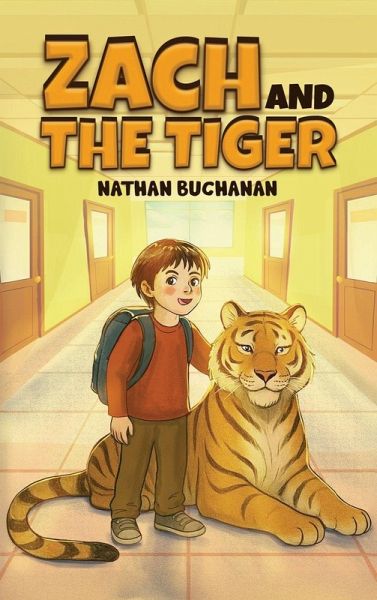 ZACH AND THE TIGER ZACH AND THE TIGER