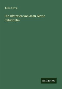 Cover Die Historien von Jean-Marie Cabidoulin