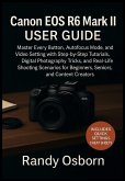 Canon EOS R6 Mark II User Guide Canon EOS R6 Mark II User Guide