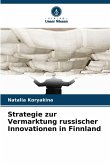 Strategie zur Vermarktung russischer Innovationen in Finnland