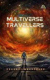 Multiverse Travellers Multiverse Travellers