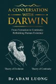 A Conversation with Darwin A Conversation with Darwin