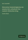 Historische Denkwürdigkeiten der neusten Zeit, enthaltend: Den russisch-türkischen Krieg