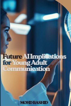 Cover Future AI Implications for Young Adult Communication