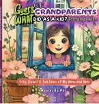 Guess What My Grandparents Did As A Kid? Story by a Kid!