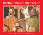 Bartholomew's Big Parade