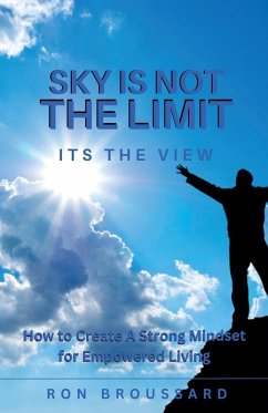 Sky is Not the Limit - Broussard, Ron P