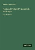 Ferdinand Freiligrath's gesammelte Dichtungen