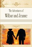 The Adventures of Wilbur and Jeanne The Adventures of Wilbur and Jeanne