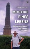 Mosaike eines Lebens Mosaike eines Lebens