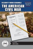 Celebrity Word Scramble The American Civil War Celebrity Word Scramble The American Civil War