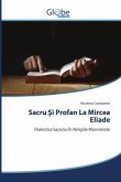 Sacru ¿i Profan La Mircea Eliade