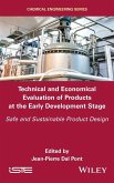 Technical and Economical Evaluation of Products at the Early Development Stage