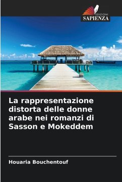 Cover La rappresentazione distorta delle donne arabe nei romanzi di Sasson e Mokeddem