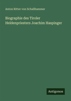 Cover Biographie des Tiroler Heldenpriesters Joachim Haspinger