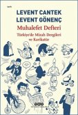 Muhalefet Defteri - Türkiyede Mizah Dergileri ve Karikatür Muhalefet Defteri - Türkiyede Mizah Dergileri ve Karikatür