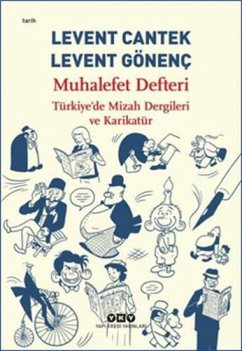 Cover Muhalefet Defteri - Türkiyede Mizah Dergileri ve Karikatür