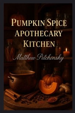 Cover Pumpkin Spice Apothecary Kitchen