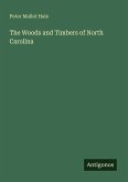 The Woods and Timbers of North Carolina