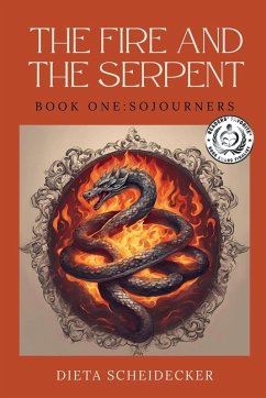 The Fire and The Serpent - Scheidecker, Dieta E