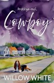 Protège-moi, Cowboy Protège-moi, Cowboy