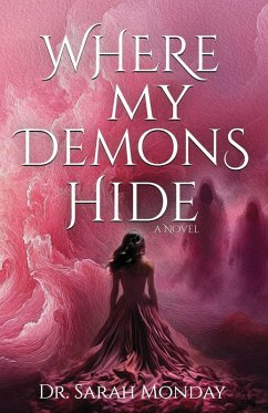 Where My Demons Hide - Monday, Sarah