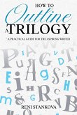 How to Outline a Trilogy