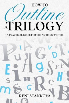 How to Outline a Trilogy - Stankova, Reni