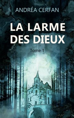 La larme des dieux La larme des dieux