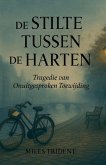 De Stilte Tussen de Harten De Stilte Tussen de Harten