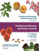 Postharvest Disease and Insect Control Postharvest Disease and Insect Control