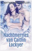 Nachtmerries van Caitlin Lockyer