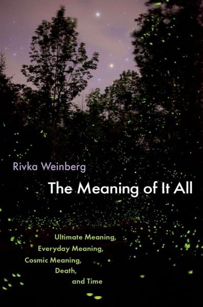 The Meaning of It All
