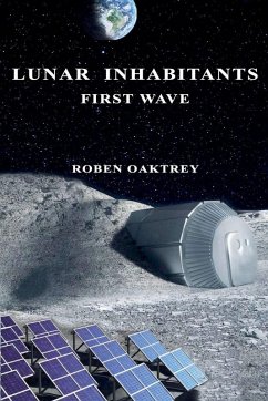 Lunar Inhabitants - Oaktrey, Roben Lunar Inhabitants - Oaktrey, Roben