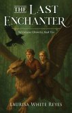 The Last Enchanter
