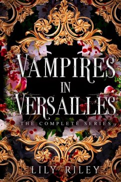 Vampires in Versailles - Riley, Lily