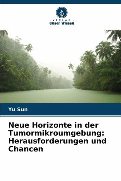 Cover Neue Horizonte in der Tumormikroumgebung: Herausforderungen und Chancen