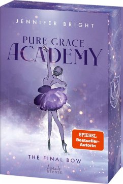 Cover The Final Bow (Pure Grace Academy, Band 1)