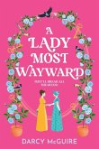 A Lady Most Wayward