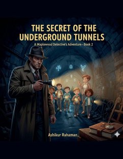 Cover The Secret of the Underground Tunnels