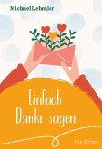 Einfach Danke sagen Einfach Danke sagen