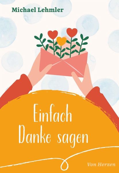 Einfach Danke sagen Einfach Danke sagen